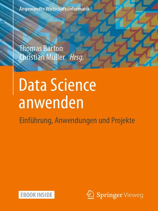 Title details for Data Science anwenden by Thomas Barton - Available